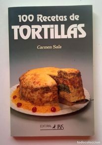 Livres d'occasion: 100 RECETAS DE TORTILLAS,DE CARMEN SALA - EDITORIAL IBIS,S.A. (BARCELONA) - AÑO 1995